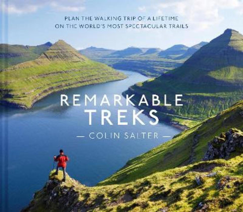Remarkable Treks by Colin Salter - 9781911682592