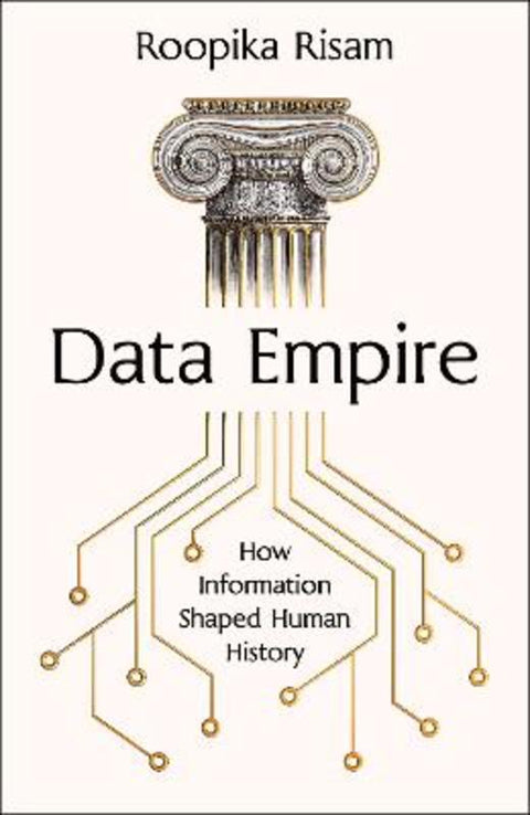 Data Empire by Roopika Risam - 9781911709824