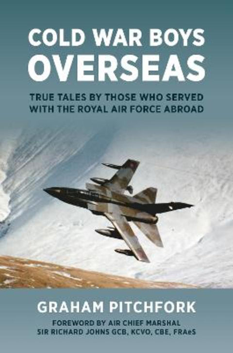 Cold War Boys Overseas by Graham Pitchfork - 9781911714057