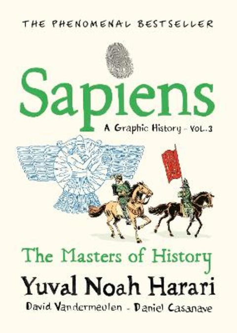 Sapiens A Graphic History, Volume 3 by Daniel Casanave - 9781911717263