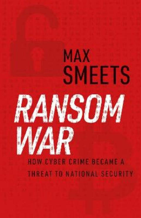 Ransom War by Max Smeets - 9781911723912