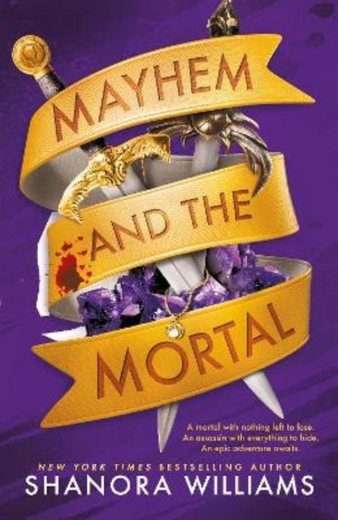 Mayhem and the Mortal by Shanora Williams - 9781911750048