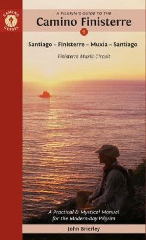 A Pilgrim's Guide to the Camino Finisterre by John Brierley (John Brierley) - 9781912216253