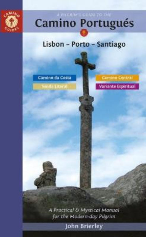 A Pilgrim's Guide to the Camino PortugueS by John Brierley (John Brierley) - 9781912216321