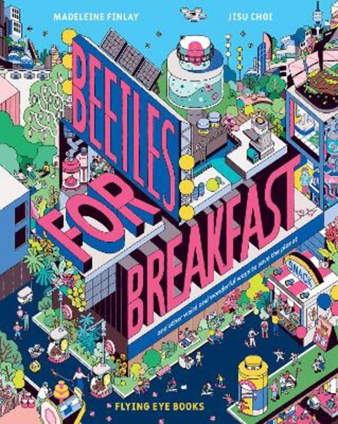 Beetles for Breakfast by Madeleine Finlay - 9781912497508
