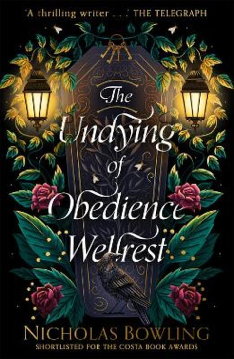 The Undying of Obedience Wellrest by Nicholas Bowling - 9781912626687