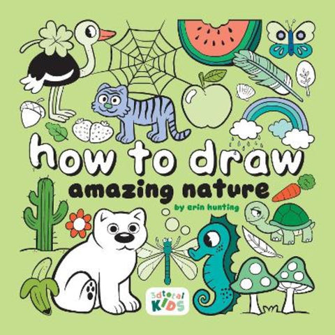 How to Draw Amazing Nature by Erin Hunting - 9781912843763