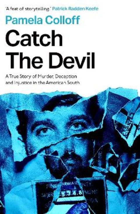 Catch the Devil by Pamela Colloff - 9781913068516