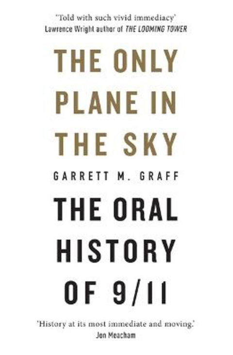The Only Plane in the Sky by Garrett M. Graff - 9781913183073