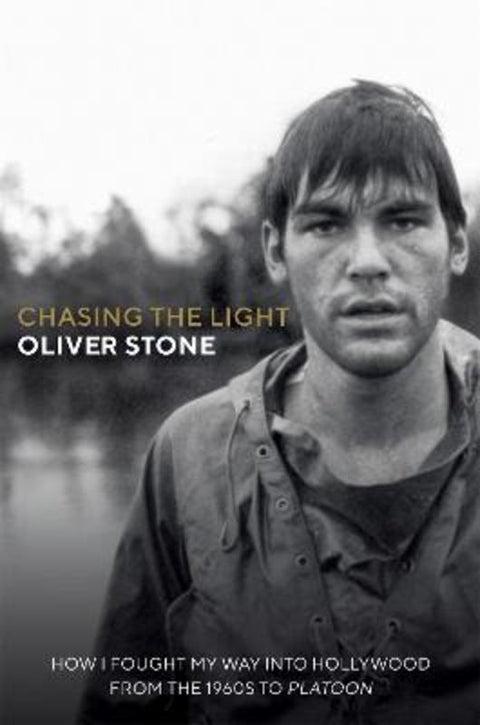 Chasing The Light by Oliver Stone - 9781913183547