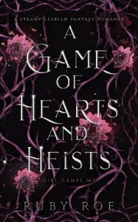 A Game of Hearts and Heists by Ruby Roe - 9781913236700
