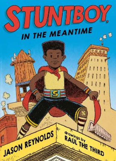 Stuntboy, In The Meantime by Jason Reynolds - 9781913311247