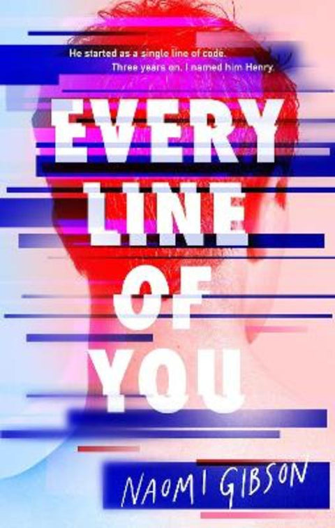 Every Line of You by Naomi Gibson - 9781913322014