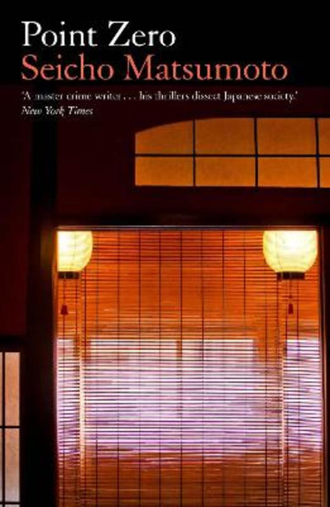 Point Zero by Seicho Matsumoto - 9781913394936