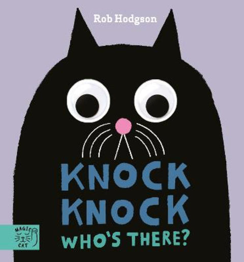 Knock Knock...Who's There? by Rob Hodgson - 9781913520823