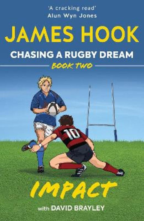 Chasing a Rugby Dream by James Hook - 9781913538255