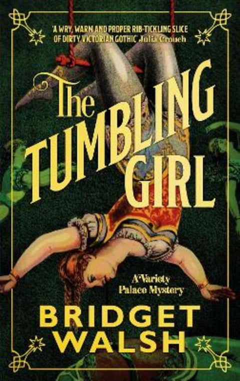 The Tumbling Girl by Bridget Walsh - 9781913547516