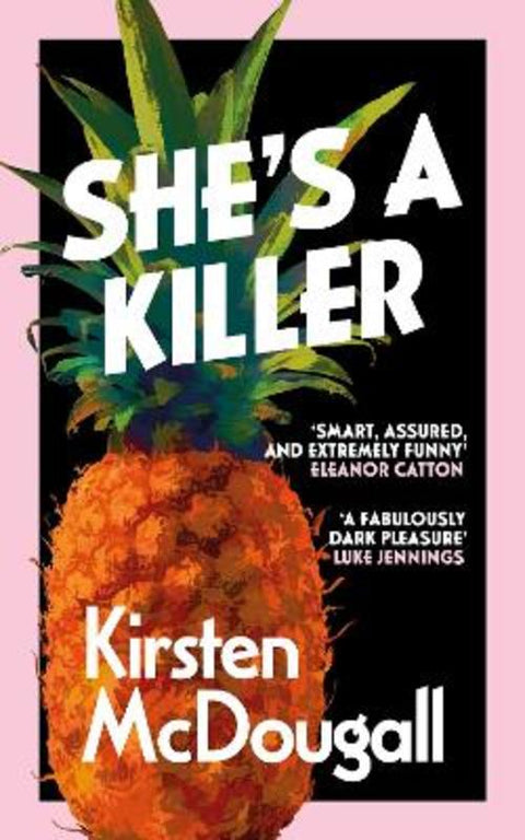 She's A Killer by Kirsten McDougall - 9781913547684
