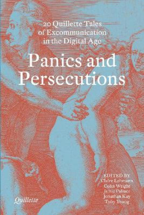 Panics and Persecutions by Quillette Magazine - 9781913606824