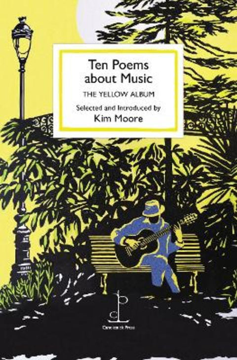 Ten Poems about Music by Kim Moore - 9781913627119
