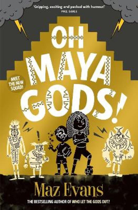 Oh Maya Gods! by Maz Evans - 9781913696870