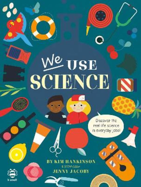 We Use Science by Kim Hankinson - 9781913918224