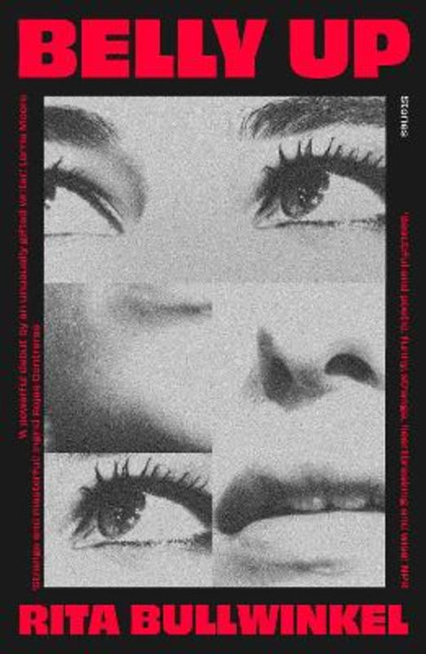 Belly Up by Rita Bullwinkel - 9781914198748