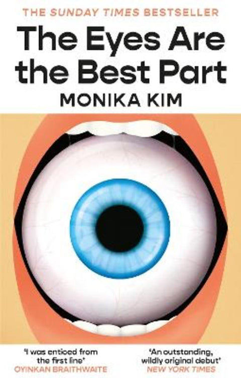 The Eyes Are the Best Part by Monika Kim - 9781914240874