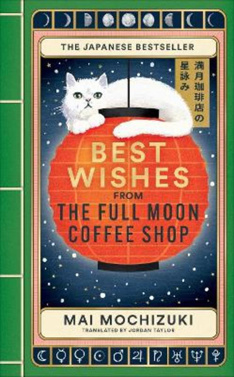 Best Wishes from the Full Moon Coffee Shop by Mai Mochizuki - 9781914240973