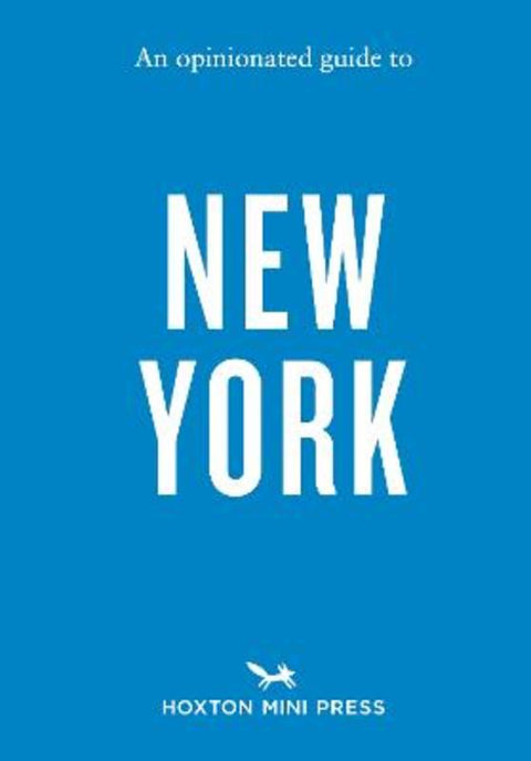An Opinionated Guide to New York by Devra Ferst - 9781914314728