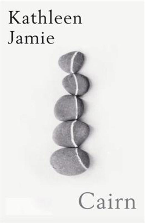Cairn by Kathleen Jamie - 9781914502002