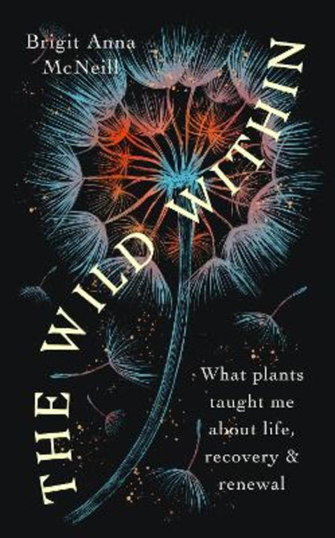 The Wild Within by Brigit Anna McNeill - 9781914613258