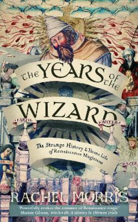 The Years of the Wizard by Rachel Morris - 9781914613968