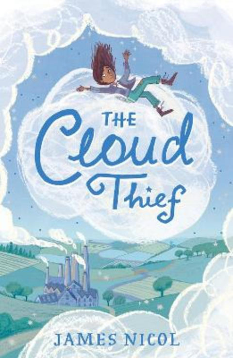 The Cloud Thief by James Nicol - 9781915026491