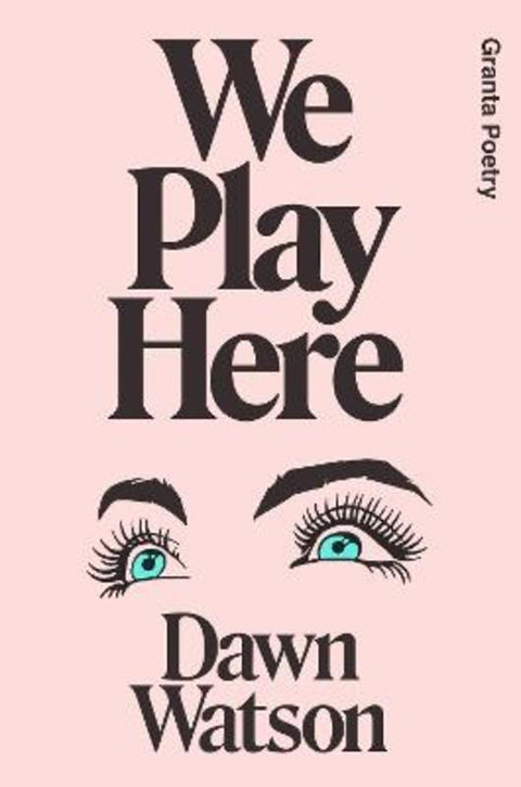 We Play Here by Dawn Watson - 9781915051066