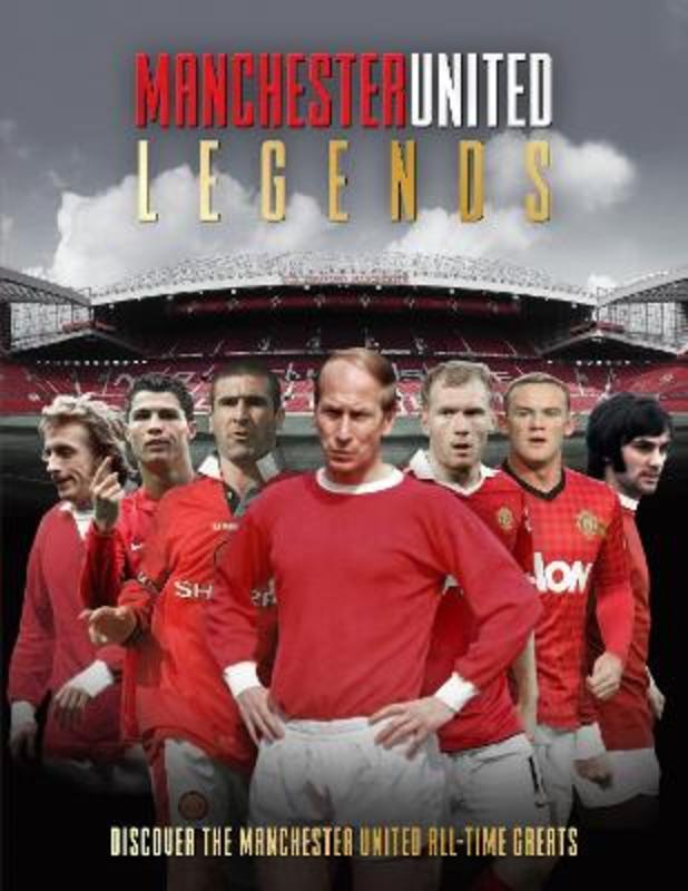 Manchester United Legends by Michael O'Neill - 9781915343284