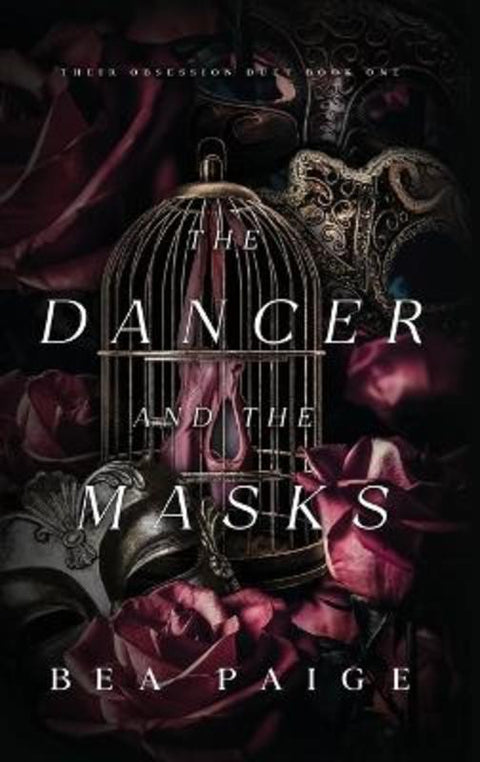 The Dancer and The Masks by Bea Paige - 9781915493040