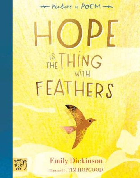 Hope is the Thing with Feathers by Emily Dickinson - 9781915569196
