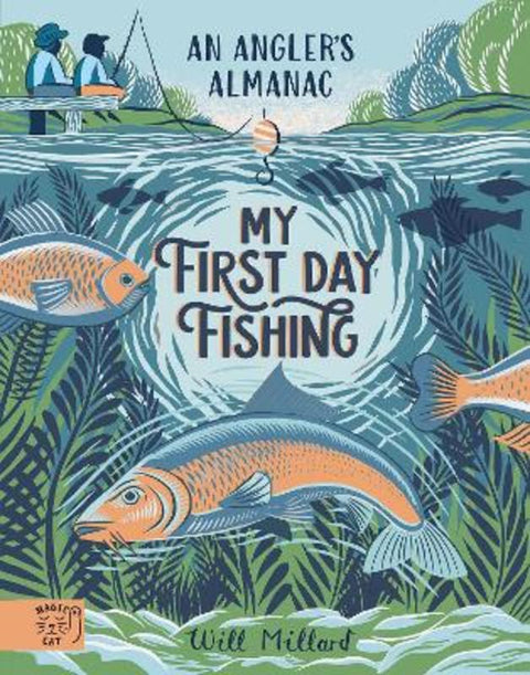 My First Day Fishing by Will Millard - 9781915569288