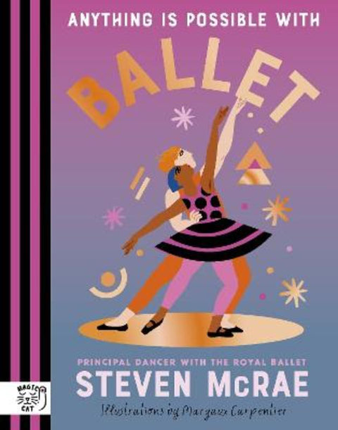 Anything is Possible with Ballet by Steven McRae - 9781915569813