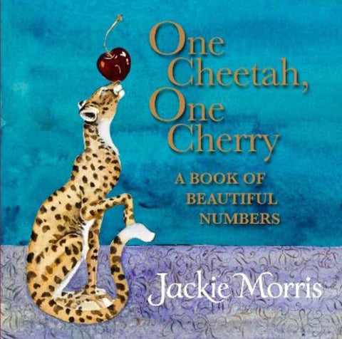 One Cheetah, One Cherry by Jackie Morris - 9781915659729