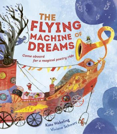 The Flying Machine of Dreams by Kate Wakeling - 9781915659989