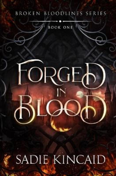 Forged in Blood by Sadie Kincaid - 9781915663368