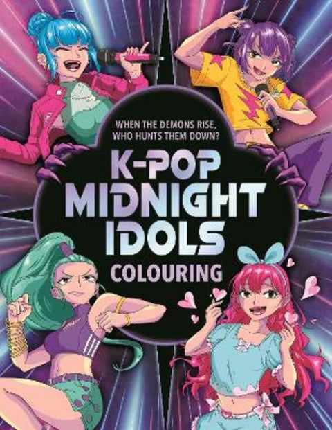 K-Pop Midnight Idols Colouring by CDS Studio Pte Ltd - 9781915751751