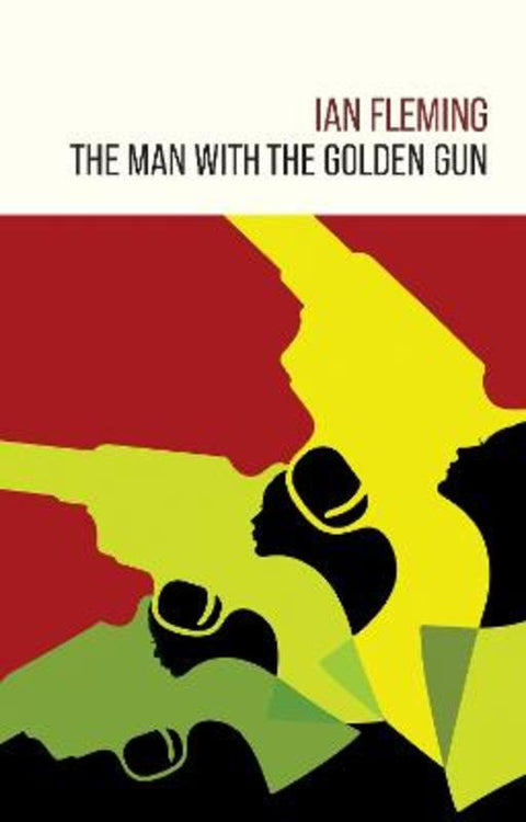 The Man with the Golden Gun by Ian Fleming - 9781915797346