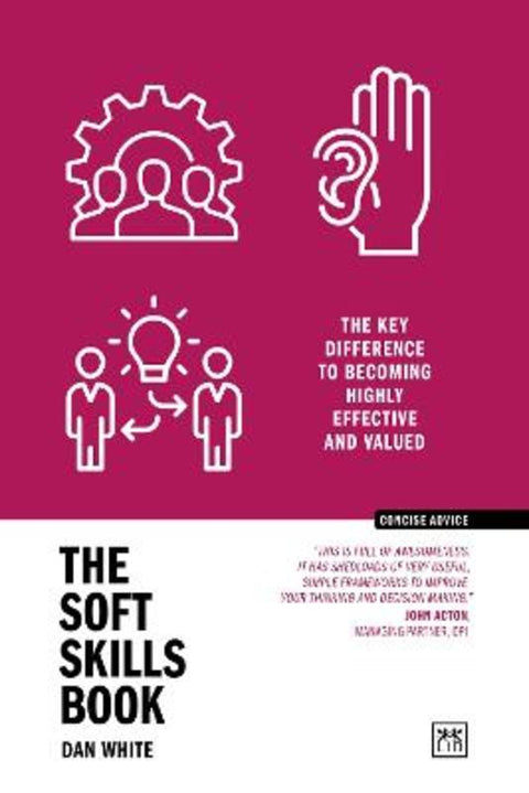 The Soft Skills Book by Dan White - 9781915951755