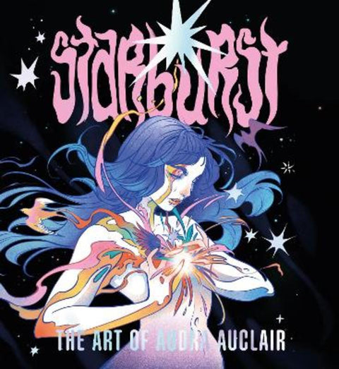 Starburst: The Art of Audra Auclair by Audra Auclair - 9781915992185