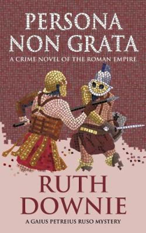 Persona Non Grata by Downie, Ruth - 9781916469426
