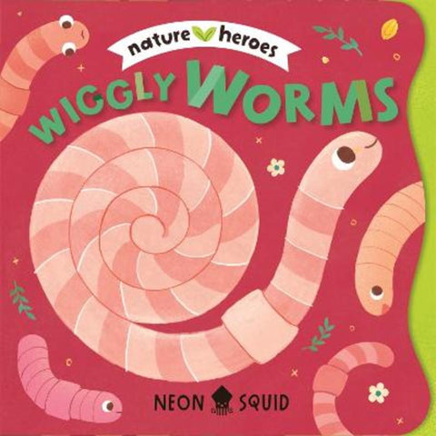 Wiggly Worms by Neon Squid - 9781916745162