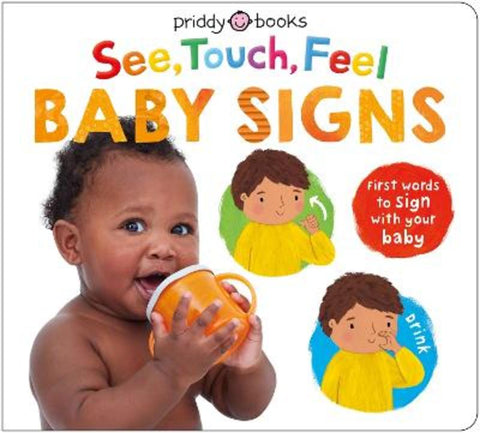 See, Touch, Feel Baby Signs by Roger Priddy - 9781916745872